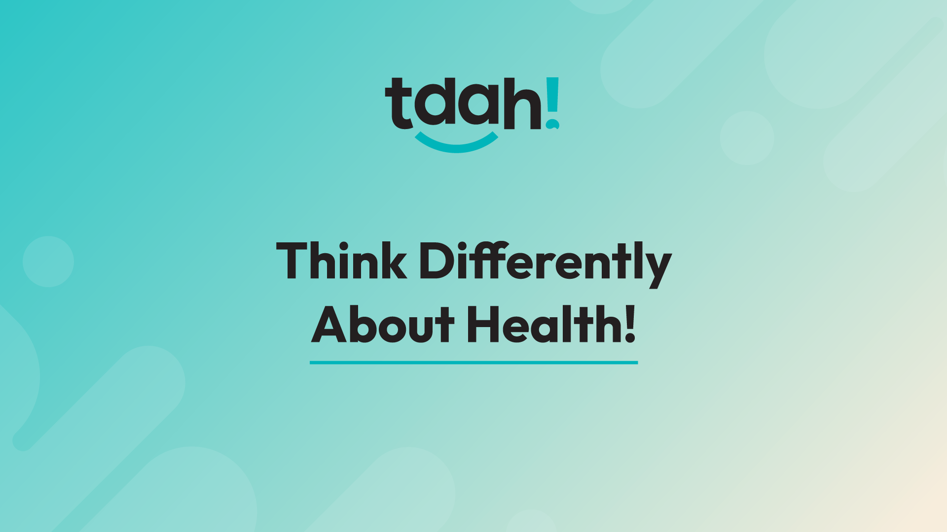 TDAH: Think Differently About Health