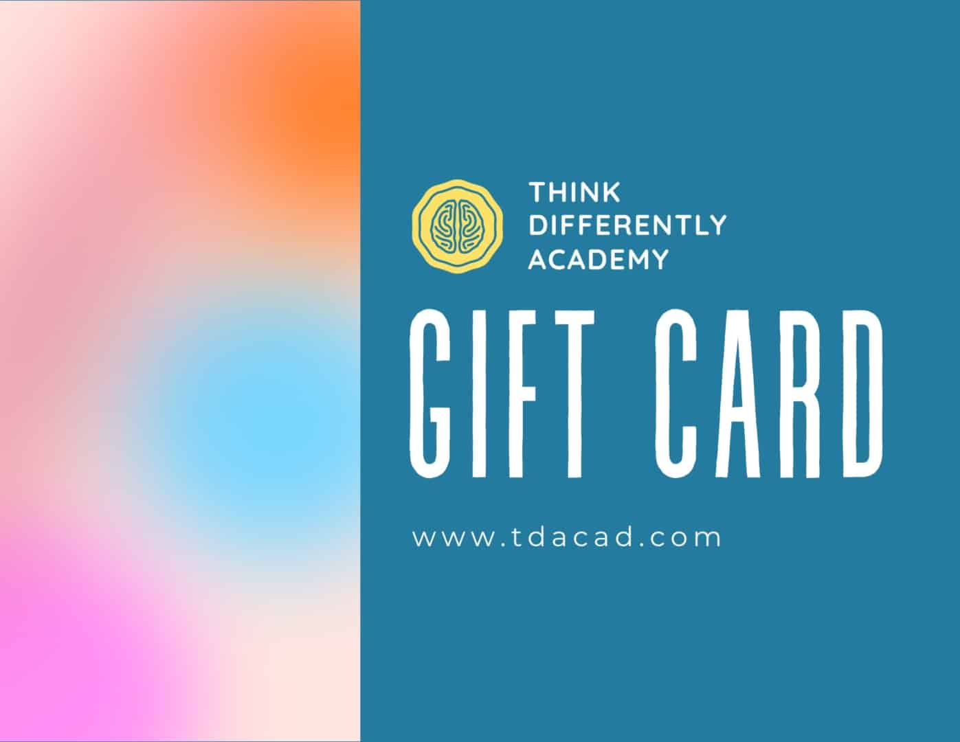 Think Differently Academy Gift Card