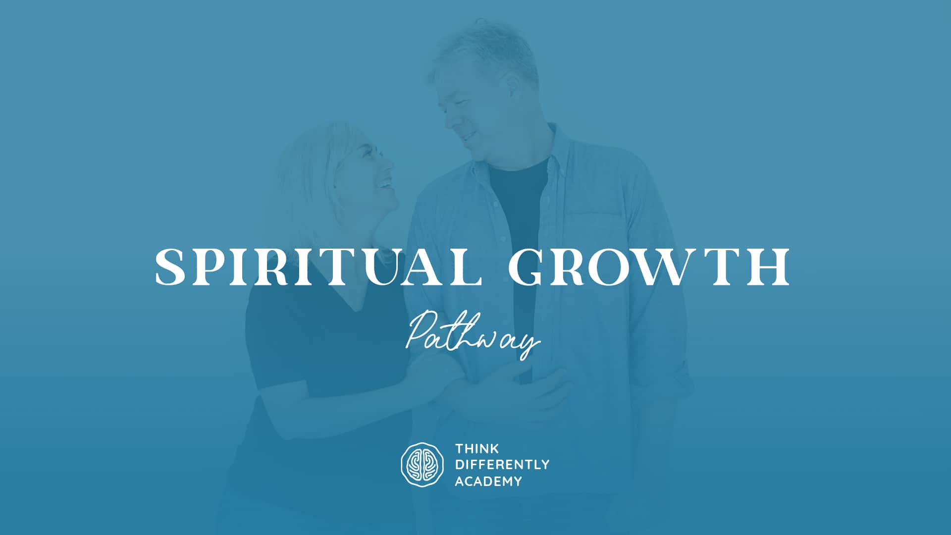 spiritual-growth-think-differently-academy